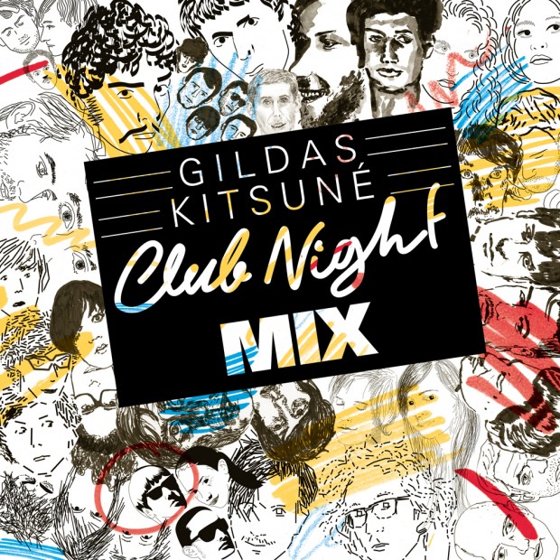 NEWS: GILDAS KITSUNÉ CLUB NIGHT MIX FREE STREAM : Silent Radio