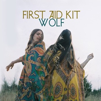 NEWS: FIRST AID KIT – LISTEN TO ‘WOLF’ + UK TOUR DATES