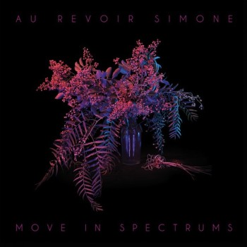 Au_Revoir_Simone_Move_in_Spectrums