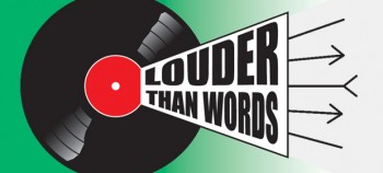 Louder Than Words