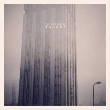 Talons - The Wild Places