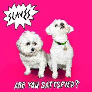 SLAVES TO RELEASE DEBUT ALBUM IN JUNE