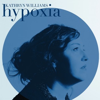 Kathryn Williams - Hypoxia - Artwork