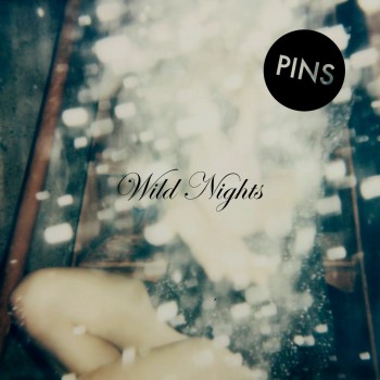 Pins-Album-Cover-Wild-NIghts