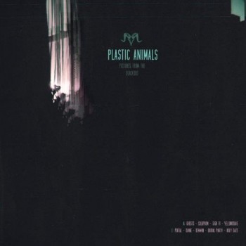 Plastic Animals - Pictures From The Blackout