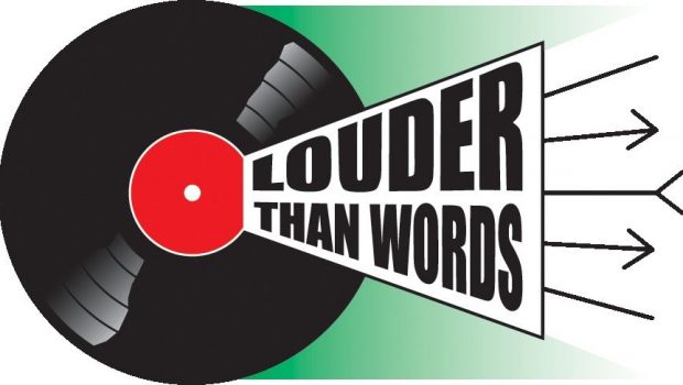 LOUDER THAN WORDS IS ALMOST UPON US