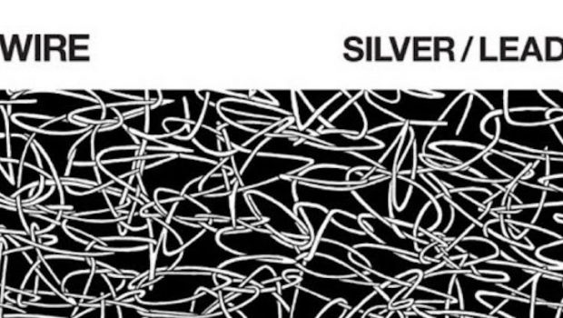 ALBUM: WIRE – SILVER/LEAD