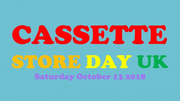 CASSETTE STORE DAY 2018 RETURNS 13TH OCTOBER