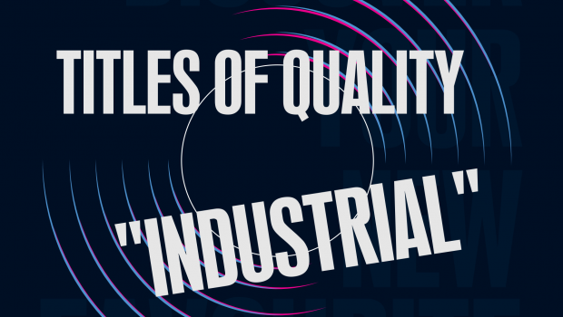 Titles of Quality That Loosely Fall Under the Industrial Label