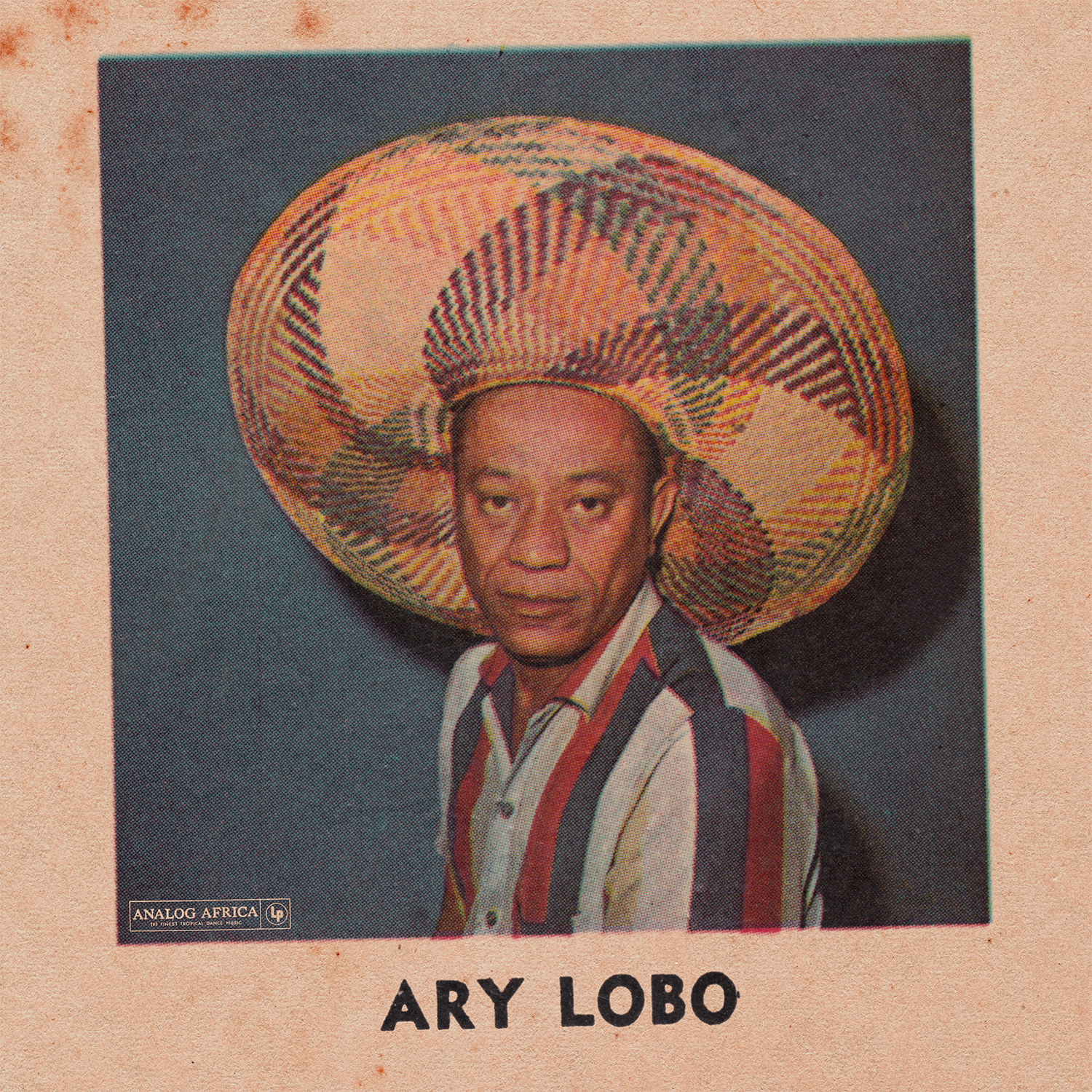 Ary Lobo 1958-1966 (Limited Dance Edition No.19) | Analog Africa