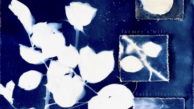 EP REVIEW - FARMER’S WIFE: FAINT ILLUSIONS
