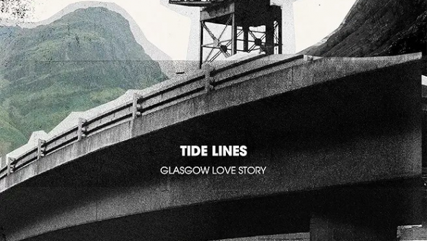 ALBUM REVIEW - TIDE LINES: GLASGOW LOVE STORY