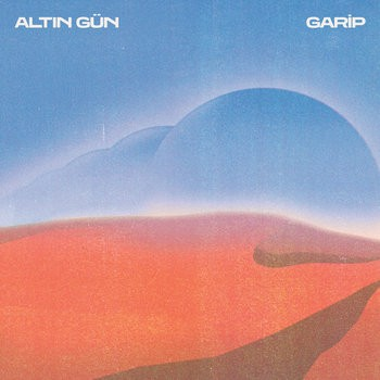ALBUM REVIEW - ALTIN GUN: GARIP
