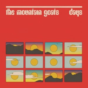 ALBUM REVIEW - THE MOUNTAIN GOATS: DAYS