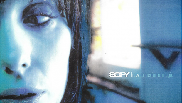 ALBUM REVIEW - SOFY: HOW TO PERFORM MAGIC